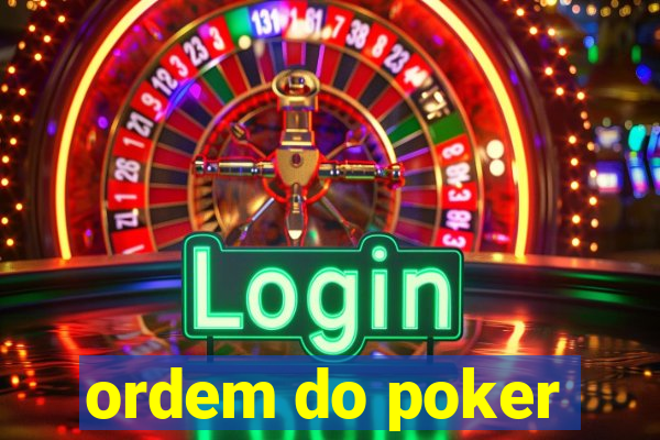 ordem do poker